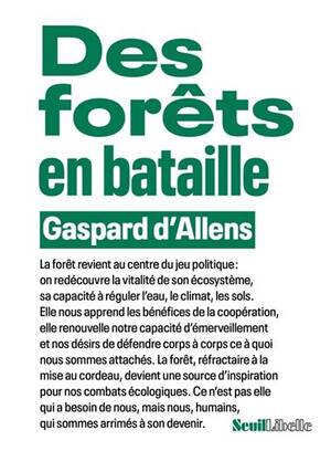 Des forêts en bataille  